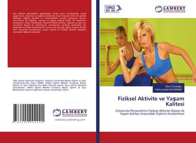Fiziksel Aktivite ve Ya¿am Kalitesi