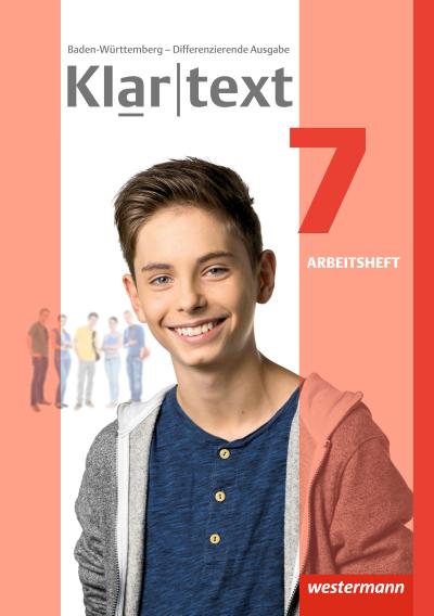 Klartext - Differenzierende Ausgabe 2015 für Baden-Württemberg: Arbeitsheft 7