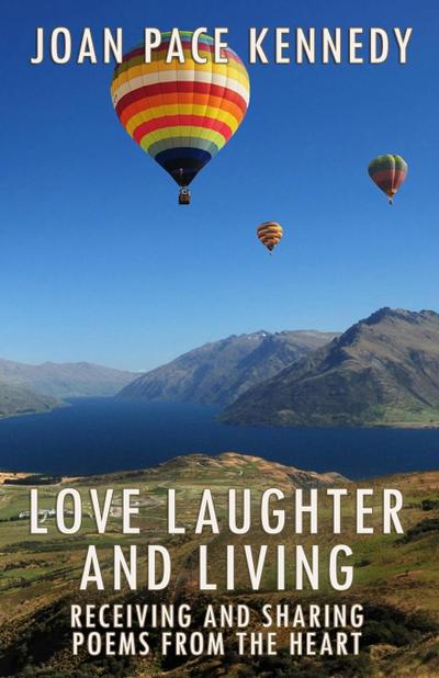Love, Laughter, and  Living