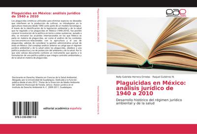 Plaguicidas en México: análisis jurídico de 1940 a 2010