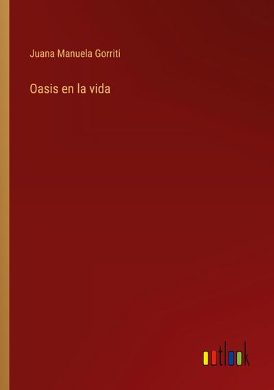 Oasis en la vida