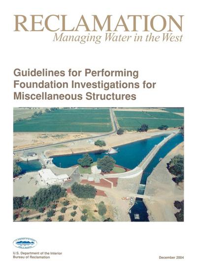 Guidelines For Performing Foundation Investigations For Miscellaneous Structures