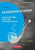 Lernkrimis für die SEK I - Französisch - Lernjahr 