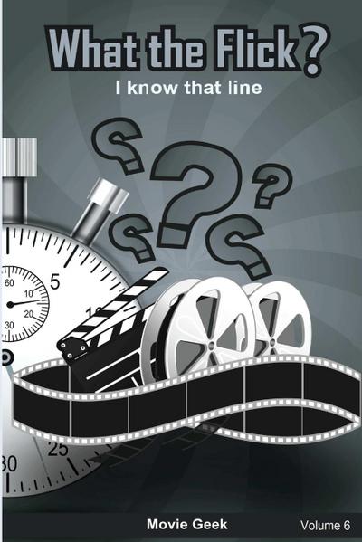 What the Flick? Volume 6