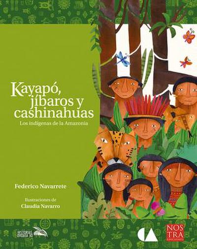 Kayapo, Jibaros Y Cashinahuas