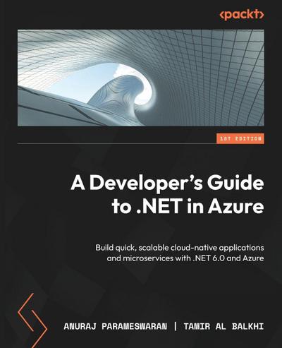 A Developer’s Guide to .NET in Azure