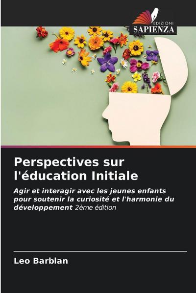Perspectives sur l’éducation Initiale