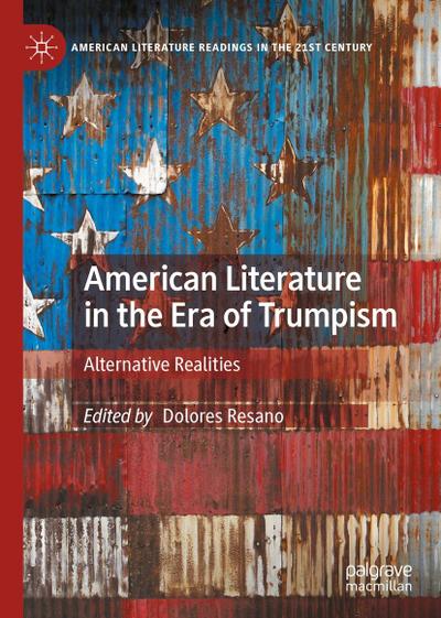American Literature in the Era of Trumpism
