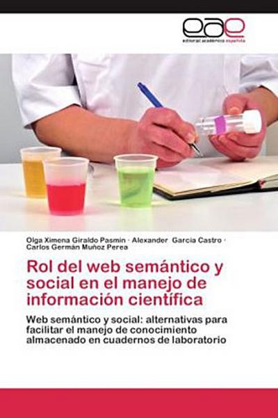 Rol del web semántico y social en el manejo de información científica
