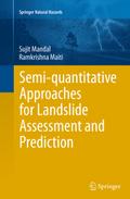 Semi-quantitative Approaches for Landslide Assessment and Prediction