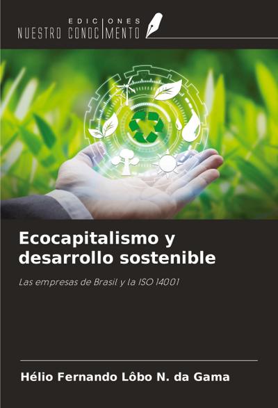 Ecocapitalismo y desarrollo sostenible