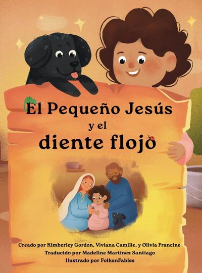 El Pequeño Jesús y el diente flojo (Little Jesus and the Wiggly Tooth)