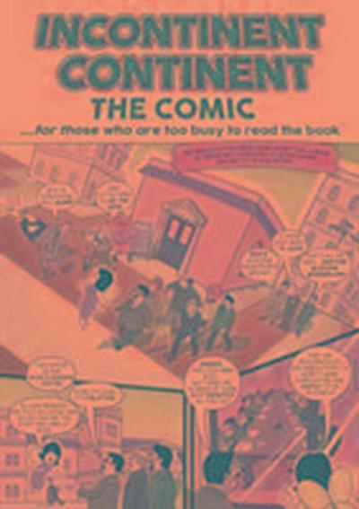 Incontinent Continent - The Comic