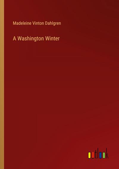 A Washington Winter