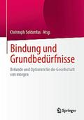 Bindung und Grundbedürfnisse