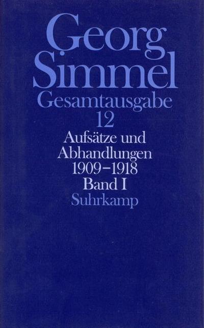 Gesamtausgabe Aufsätze und Abhandlungen 1909-1918. Tl.1