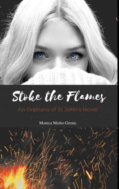 Book Two: Stoke the Flames