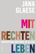Mit Rechten leben