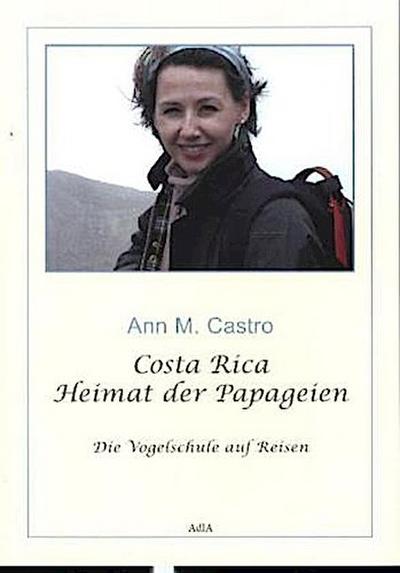 Costa Rica - Heimat der Papageien; .