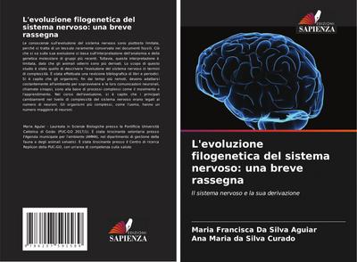 L’evoluzione filogenetica del sistema nervoso: una breve rassegna