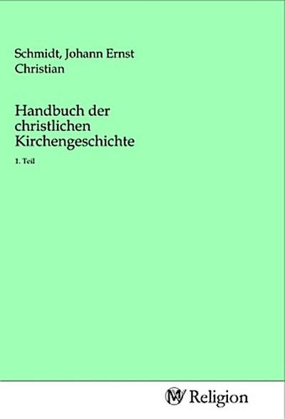 Handbuch der christlichen Kirchengeschichte