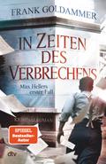 In Zeiten des Verbrechens von Frank Goldammer | Ebook