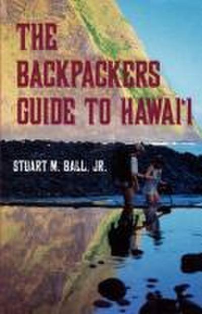 The Backpackers Guide to Hawai’i