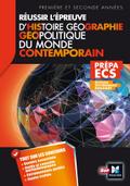 Réussir l’épreuve Histoire Géographie - Géopolitique du monde contemporain 3e édition