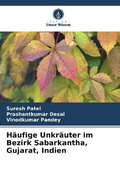 Häufige Unkräuter im Bezirk Sabarkantha, Gujarat, Indien