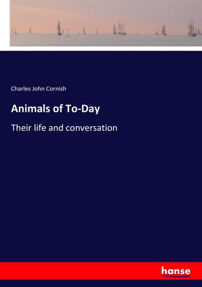 Animals of To-Day