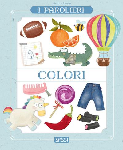 Colori. I parolieri