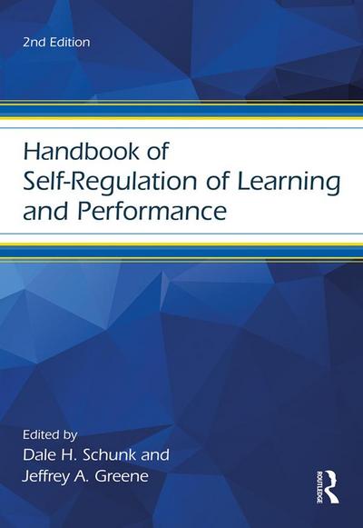 Handbook of Self-Regulation of Learning and Performance