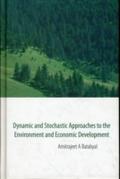 Dynamic And Stochastic Approaches To The Environme