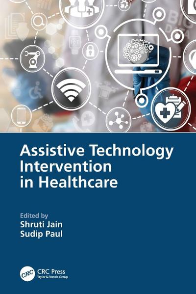 Assistive Technology Intervention in Healthcare