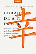 Curajul de a fi fericit