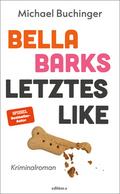 Bella Barks’ letztes Like