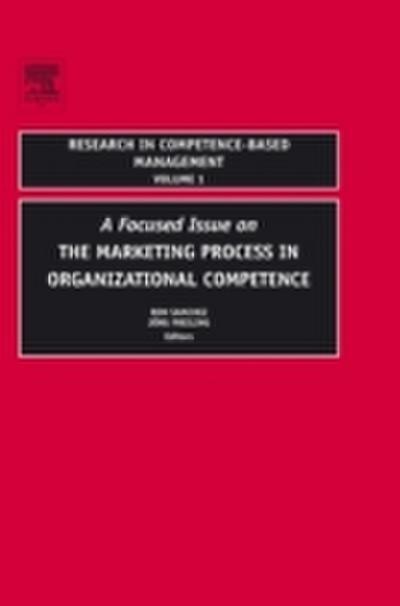 Focused Issue on The Marketing Process in Organizational Competence