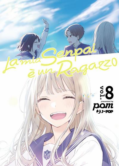 La mia senpai è un ragazzo. Vol. 8