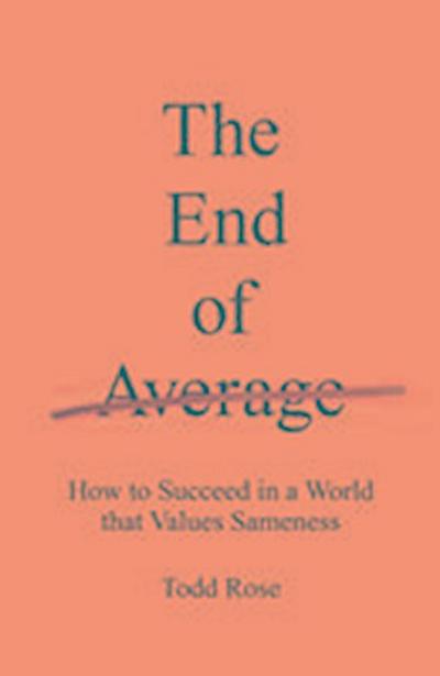 Rose, T: The End of Average
