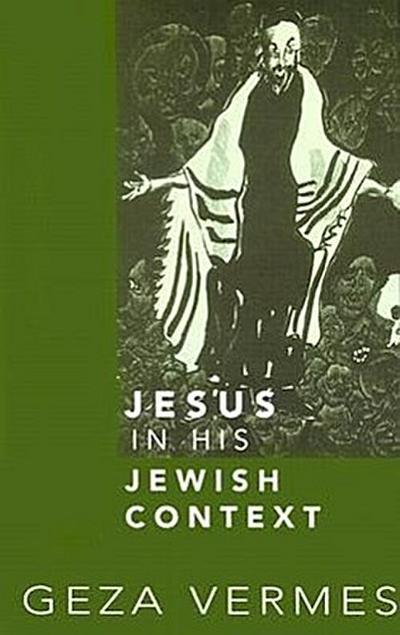 Jesus in His Jewish Context