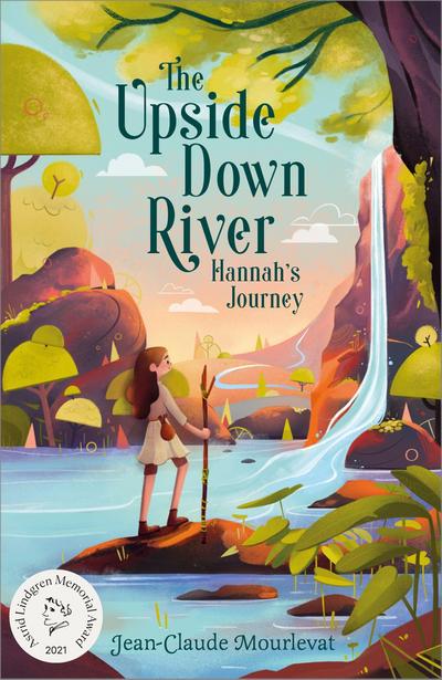 The Upside Down River: Hannah’s Journey