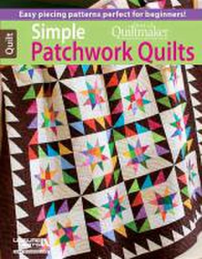 Simple Patchwork Quilts: Best of Quiltmaker