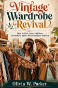 Vintage Wardrobe Revival