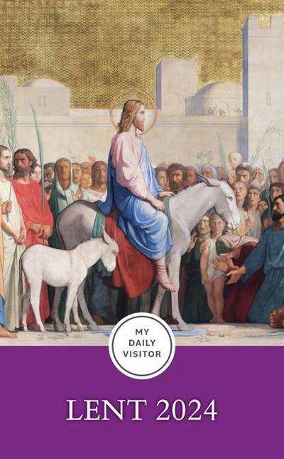 My Daily Visitor: Lent 2024