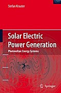 Solar Electric Power Generation - Photovoltaic Energy Systems