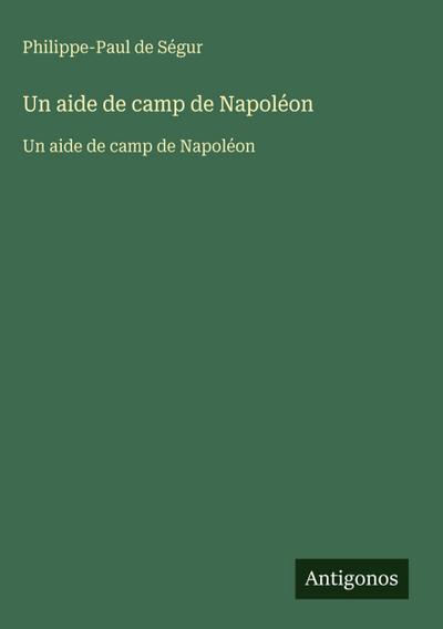 Un aide de camp de Napoléon