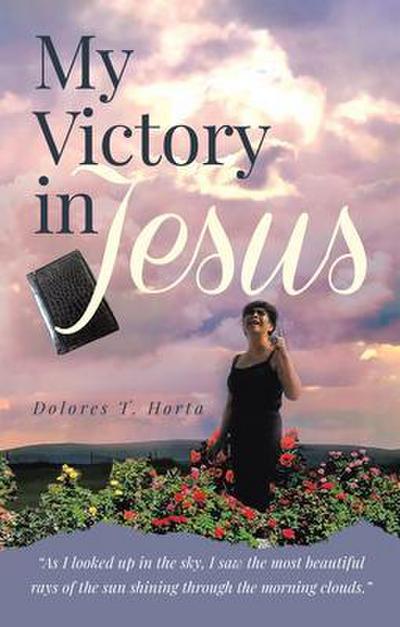 My Victory in Jesus
