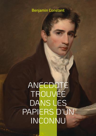 Anecdote trouvée dans les papiers d’un inconnu