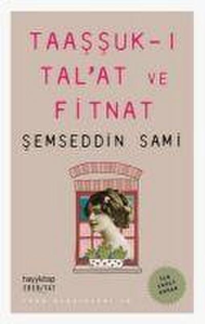 Taassuk-i Talat ve Fitnat