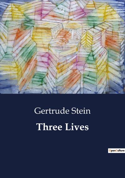 Three Lives